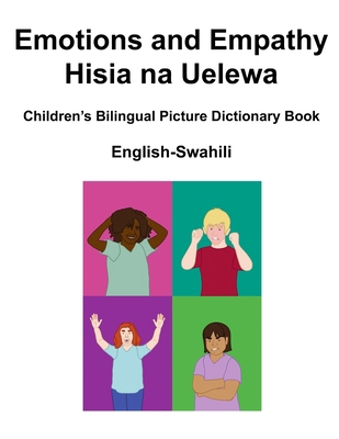 English-Swahili Emotions and Empathy / Hisia na... B0CMJD5QST Book Cover