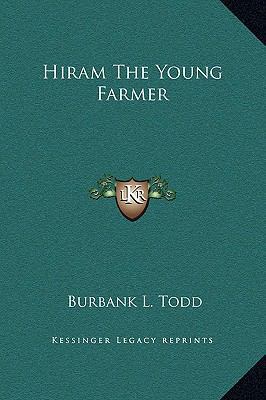 Hiram The Young Farmer 1169287778 Book Cover