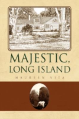 Majestic, Long Island 1436346185 Book Cover