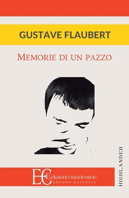 Memorie Di Un Pazzo [Italian] 8895720350 Book Cover