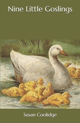 Nine Little Goslings B08PJ1LJBS Book Cover