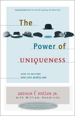 The Power of Uniqueness: How to Become Who You ... 0310242886 Book Cover