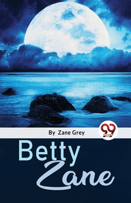 Betty Zane 9357486089 Book Cover