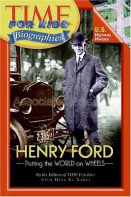 Henry Ford: Putting the World on Wheels 0060576316 Book Cover