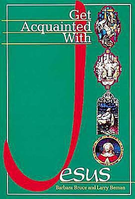 Get Acquainted with Jesus Leaders Guide 0687980755 Book Cover