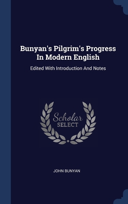 Bunyan's Pilgrim's Progress In Modern English: ... 1340053373 Book Cover
