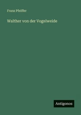 Walther von der Vogelweide [German] 3386416969 Book Cover
