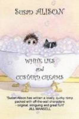 White Lies and Custard Creams 1409237818 Book Cover