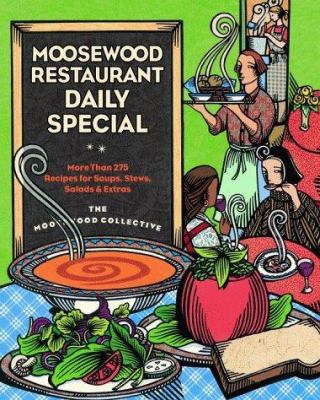 Moosewood Restaurant Daily Special: More Than 2... 0609601660 Book Cover