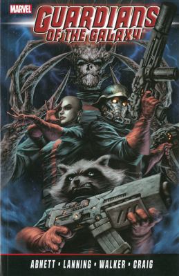 Guardians of the Galaxy by Abnett & Lanning: Th... 0785190635 Book Cover