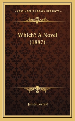 Which? A Novel (1887) 1167272110 Book Cover