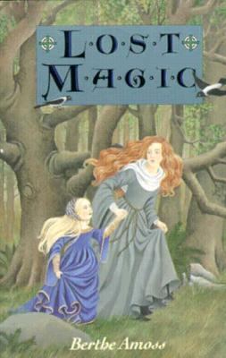 Lost Magic 1562825739 Book Cover