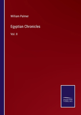 Egyptian Chronicles: Vol. II 3375043082 Book Cover