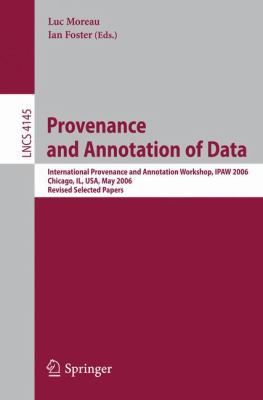 Provenance and Annotation of Data: Internationa... 354046302X Book Cover