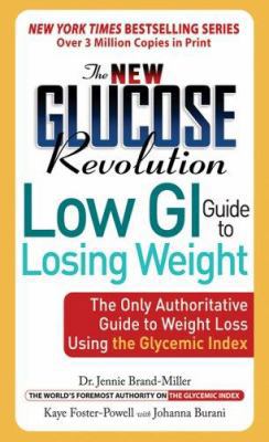 The New Glucose Revolution Low GI Guide to Losi... 1569243360 Book Cover