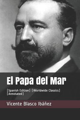 El Papa del Mar: (spanish Edition) (Worldwide C... [Spanish] 1797737929 Book Cover