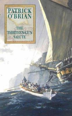 The Thirteen-Gun Salute 0002234602 Book Cover
