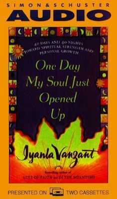 One Day My Soul Just Opened Up: Working Towards... 0671044745 Book Cover