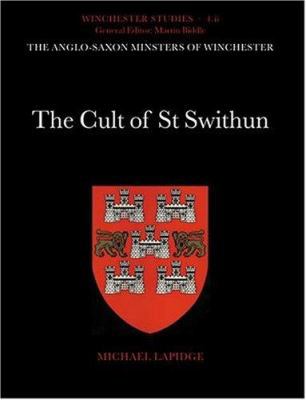 The Cult of St Swithun 0198131836 Book Cover