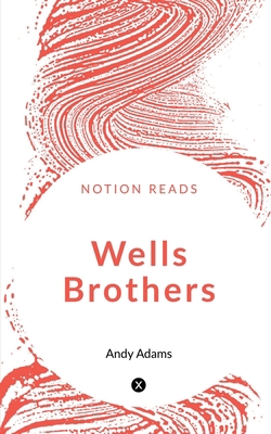 Wells Brothers 1647834392 Book Cover
