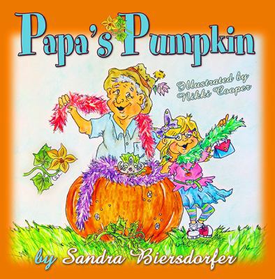Papa's Pumpkin 1946044164 Book Cover