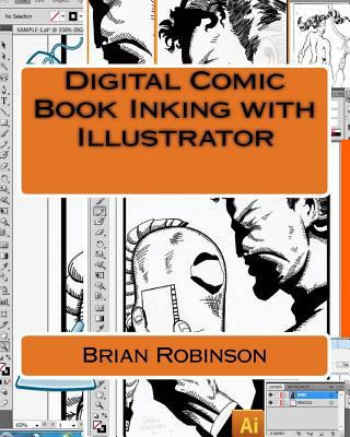 Digital Comic Book Inking with Illustrator 1467928720 Book Cover