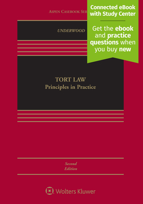 Tort Law: Principles in Practice: Principles in... 1454893869 Book Cover