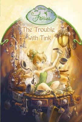 The Trouble with Tink 0007209304 Book Cover