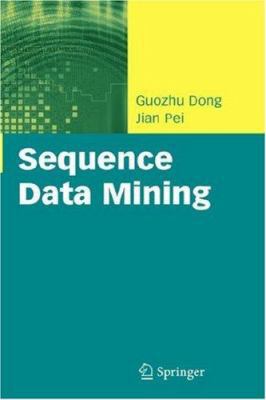 Sequence Data Mining 0387699368 Book Cover