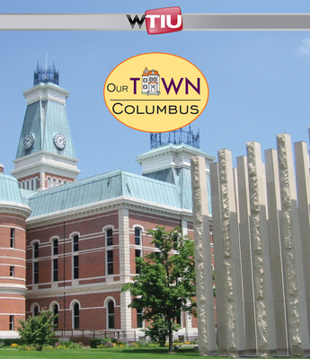 Our Town: Columbus 0253030757 Book Cover