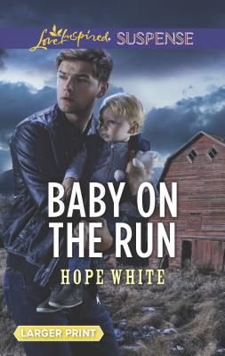 Baby on the Run [Large Print] 1335543562 Book Cover