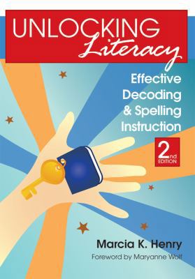 Unlocking Literacy: Effective Decoding and Spel... 1598570749 Book Cover