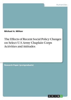 The Effects of Recent Social Policy Changes on ... 3668681724 Book Cover