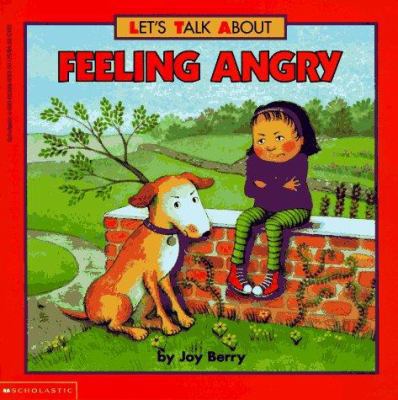 Feeling Angry 0590623869 Book Cover