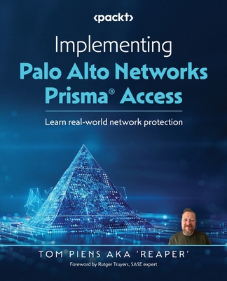 Implementing Palo Alto Networks Prisma(R) Acces... 1835081002 Book Cover