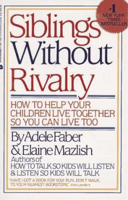 Siblings Without Rivalry 0380705273 Book Cover