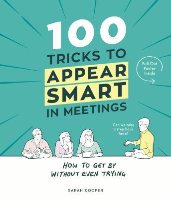 100 Tricks to Appear Smart In Meetings 1910931187 Book Cover