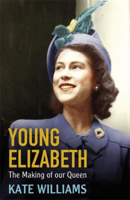 Young Elizabeth the Making of Our Queen B007ZTCZGG Book Cover