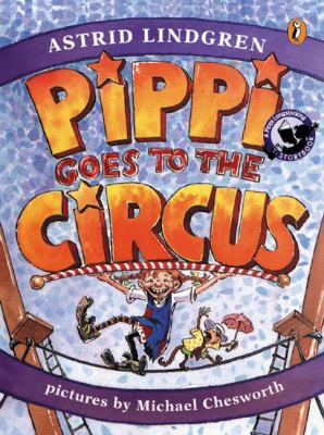 Pippi Goes to the Circus 0141302437 Book Cover