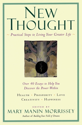 New Thought: A Practical Spirituality 1585421421 Book Cover