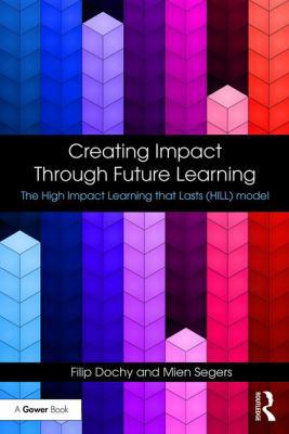 Creating Impact Through Future Learning: The Hi... 113857788X Book Cover
