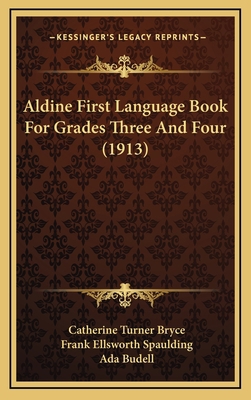 Aldine First Language Book for Grades Three and... 1164753622 Book Cover