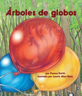 Arboles de Globos = Balloon Trees [Spanish] 1607187078 Book Cover