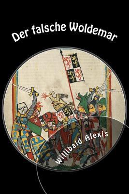 Der falsche Woldemar [German] 149545049X Book Cover