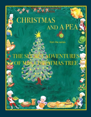 Christmas and a Pea from the series The Secret ... B0B7JTZSKV Book Cover