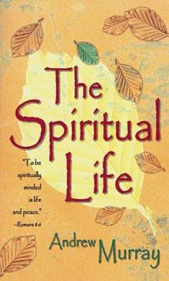 The Spiritual Life 0883683040 Book Cover