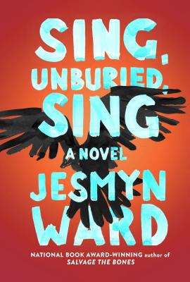 Sing, Unburied, Sing [Large Print] 1432852361 Book Cover
