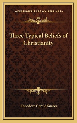 Three Typical Beliefs of Christianity 116338206X Book Cover