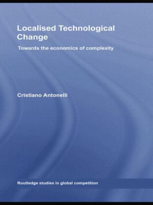 Localised Technological Change: Towards the Eco... 1138805297 Book Cover