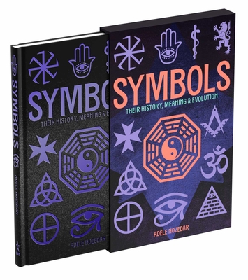 Symbols: Their History, Meaning & Evolution: De... 1398852260 Book Cover